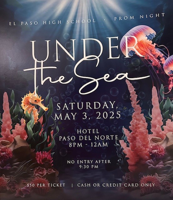 El Paso High School prom poster detailing ticket prices at $50 a piece. 